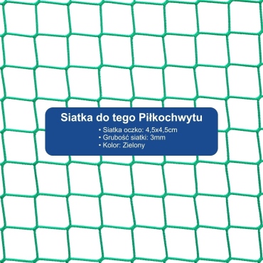 Piłkochwyt 4m wysokości   Siatka oczko 4,5x4,5cm   Grubość siatki 3mm